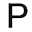 p